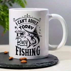 Funny 'I Can't Adult Today, I'm Busy Fishing' 11oz Ceramic Coffee Mug - Perfect for Office, Christmas & Party Gifts