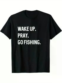 Wake Up Pray Go Fishing Holy Figure Christ ity T-Shirt, 100% Cotton, Halloween Thanksgiving Christmas Gift (Color: Black, size: M)