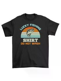 Lucky Fishing Shirt: 21-1130-18-Pecgine, Funny Tee - Don't Wash the Luck Away! U, All-Season, Family T-shirt. (Color: Black, size: S)